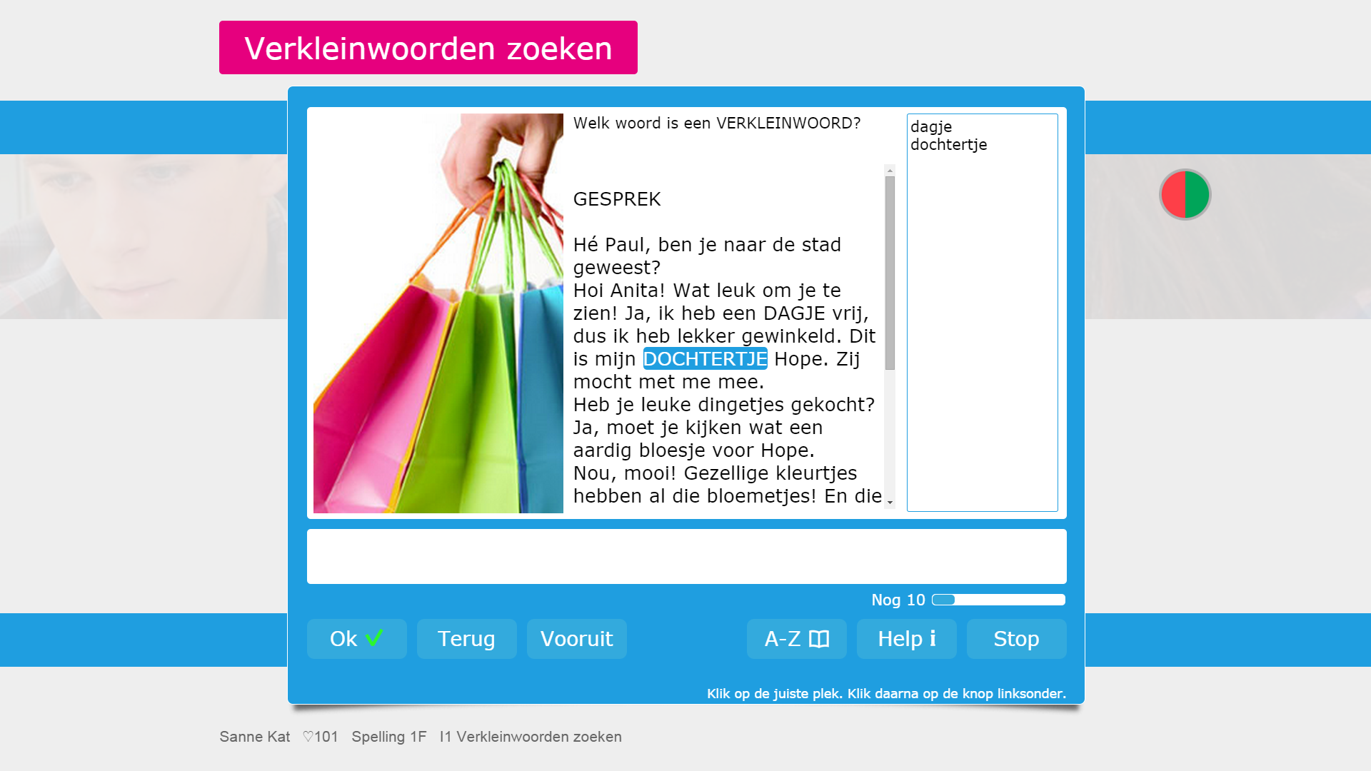 Voorbeeld van een oefening van Muiswerk Spelling 1F. Voorbeeld van een oefening van Muiswerk Spelling 1F.